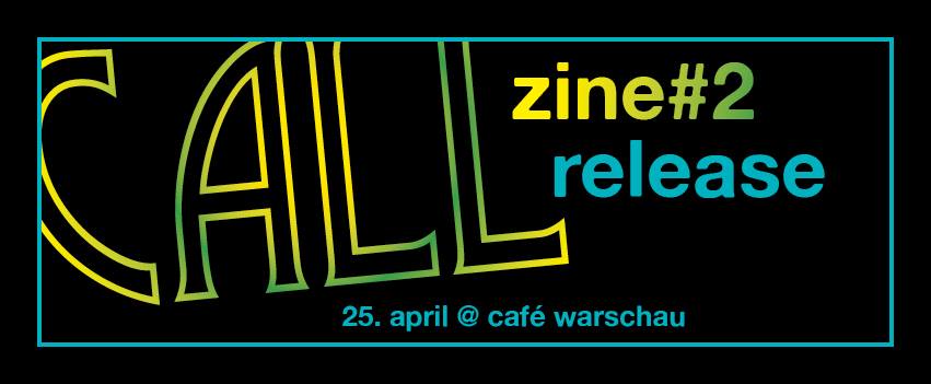 CAllzine release Berlin